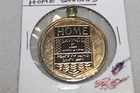 Home Savings And Loan 2 Billion Dollars Medal Brass. Price: $14.99.
