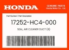 Honda Genuine Seal, Air Cleaner Duct (b) 17252-HC4-000 New. Price: $18.00.