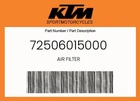 Ktm Genuine Air Filter - 72506015000 New. Price: $30.75.