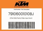 Ktm Genuine Filter Box Front - 79106001010BJ New. Price: $21.47.