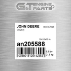 AN205588 Cover Fits John Deere (surplus Open Box) New. Price: $408.86.