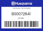 Husqvarna Genuine Air Filter - 800072641 New. Price: $34.32.