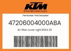 Ktm Genuine Air Filter Cover Right 85SX - 47206004000ABA New. Price: $54.12.